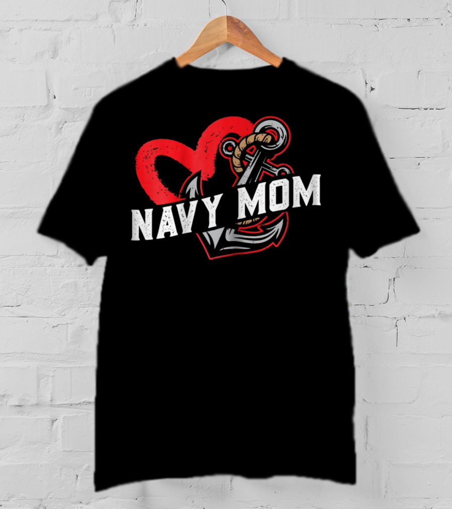 Navy Mom Heart Anchor Proud USA Navy Mother T-Shirt