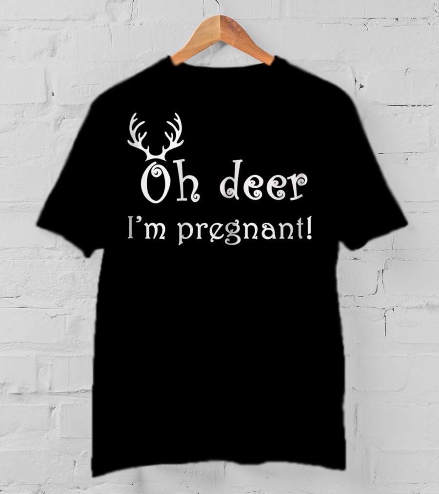 Oh Deer I'm Pregnant Antler Themed Pregnancy Reveal T-Shirt