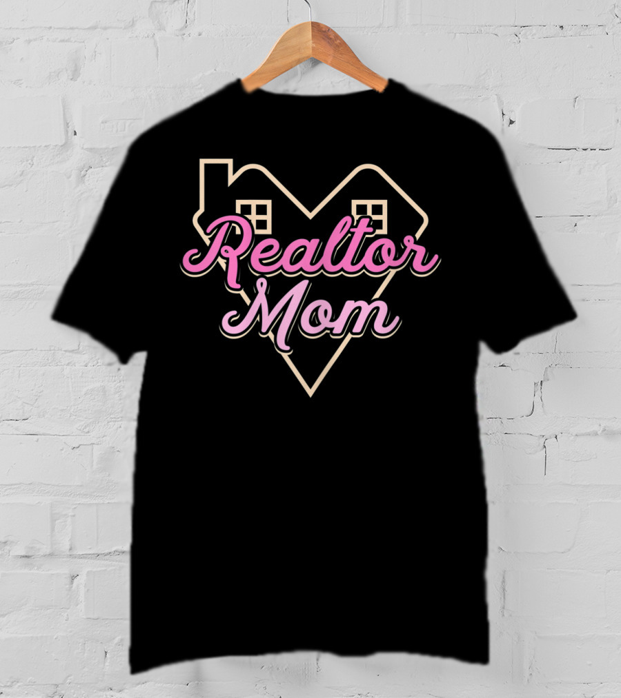 Realtor Mom Heart House Design Real Estate Agent T-Shirt
