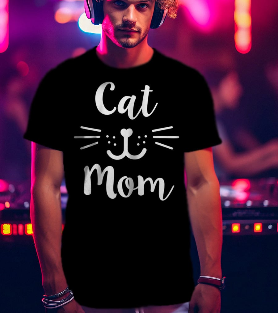 Cat Mom Funny Kitty Pet Owner T-Shirt