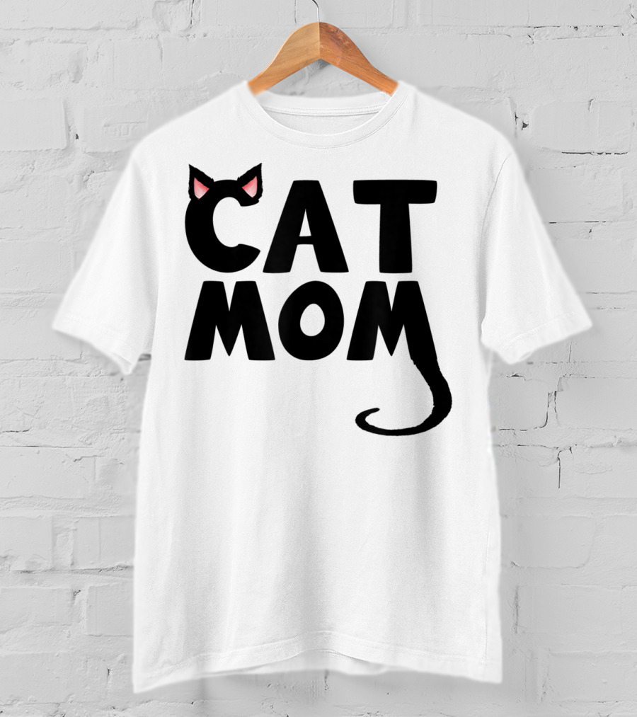 Cat Mom With Cat Ears And Tail T-Shirt
