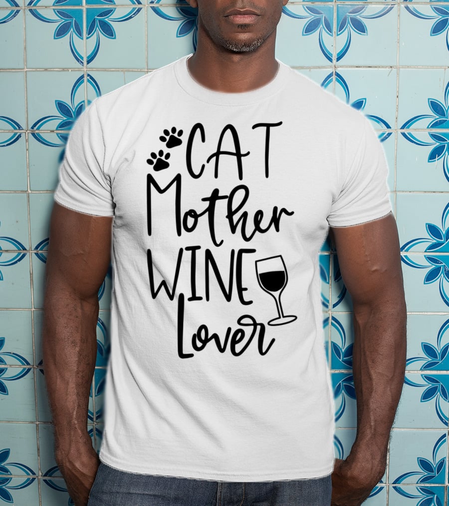 CAT MOTHER WINE LOVER Cat Mom Kitten Birthday Paw Prints Wine Glass T-Shirt