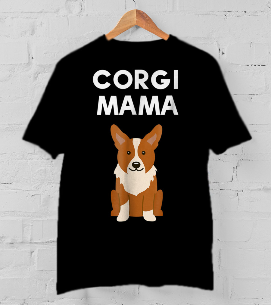 Corgi Mama Corgi Lover Cute Corgi Mom T-Shirt