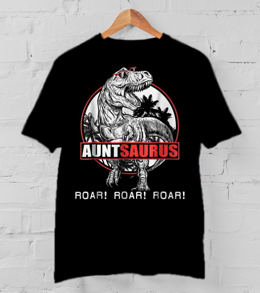 Auntsaurus Roar Roar Roar Dinosaur With Sunglasses And Palm Trees T-Shirt