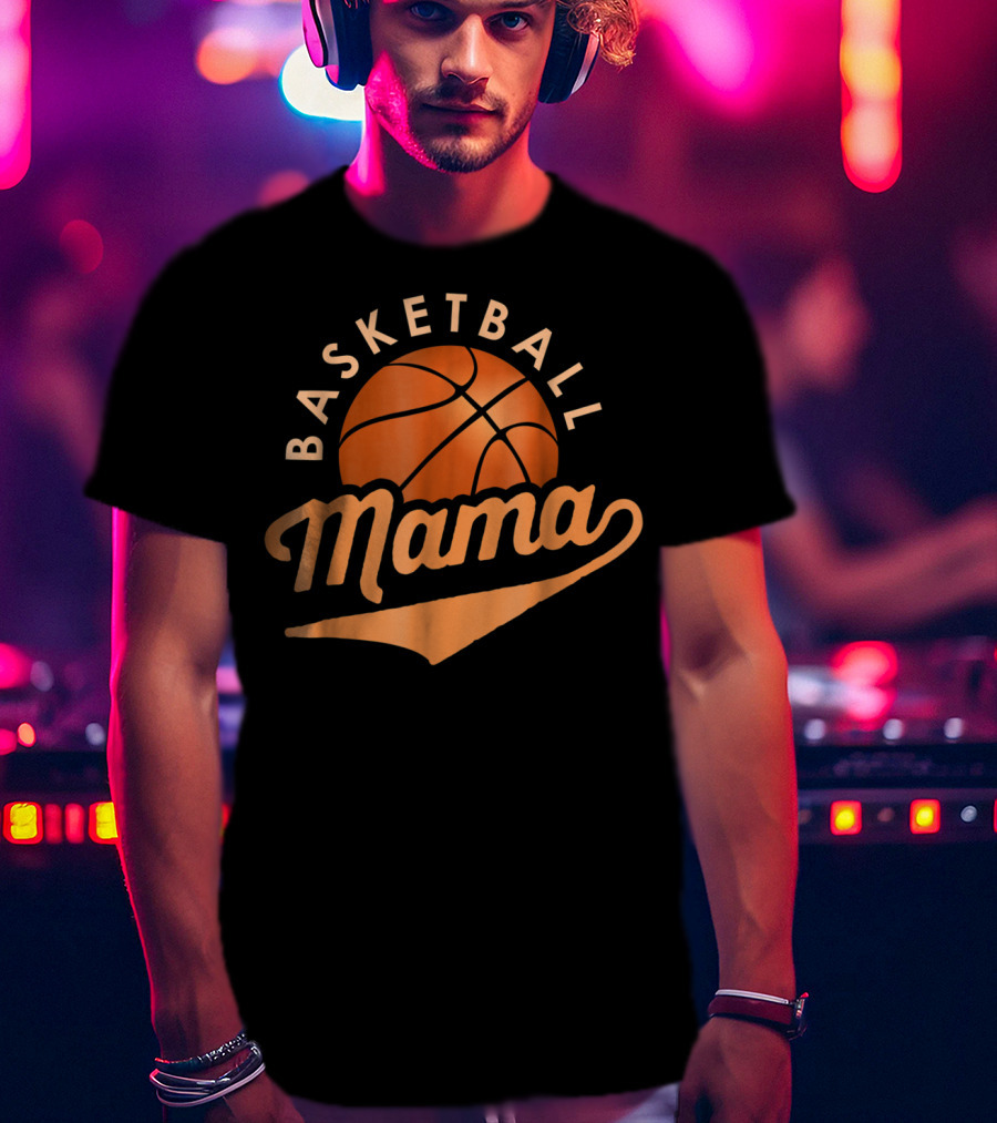 Basketball Mama Mother Funny Women91 T-Shirt