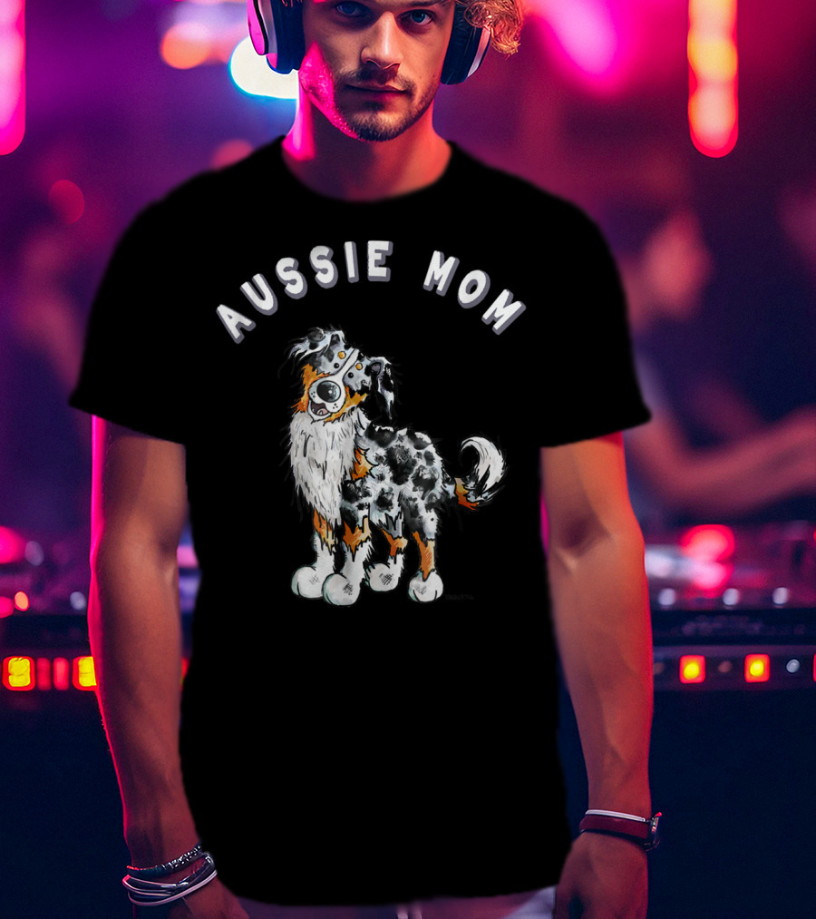 Aussie Mom Australian Shepherd T-Shirt