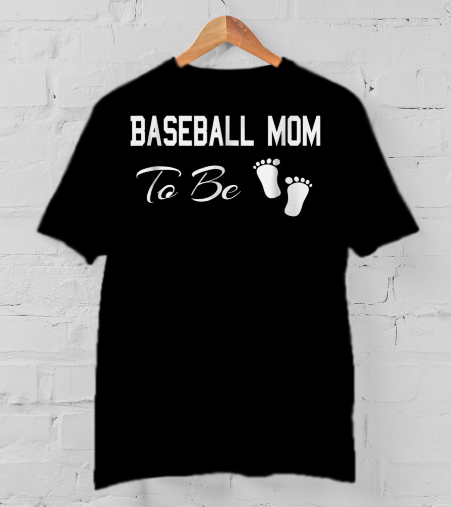 Baseball Mom To Be Baby Footprints Sports Crazy T-Shirt