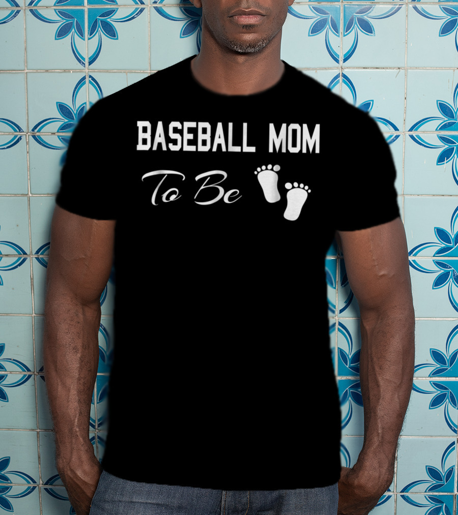 Baseball Mom To Be Baby Footprints Sports Crazy T-Shirt
