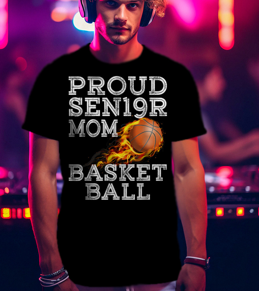 Proud Senior Mom SEN19R Flaming Basketball T-Shirt