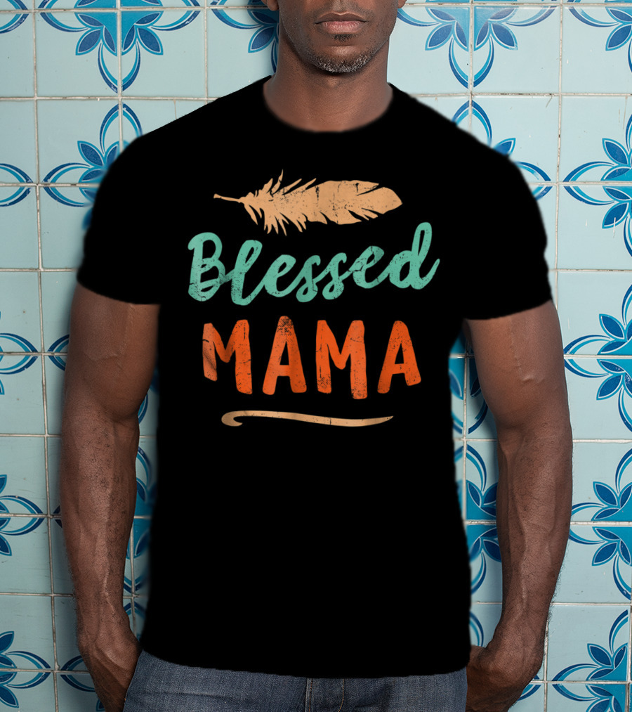Blessed Mama Feather T-Shirt