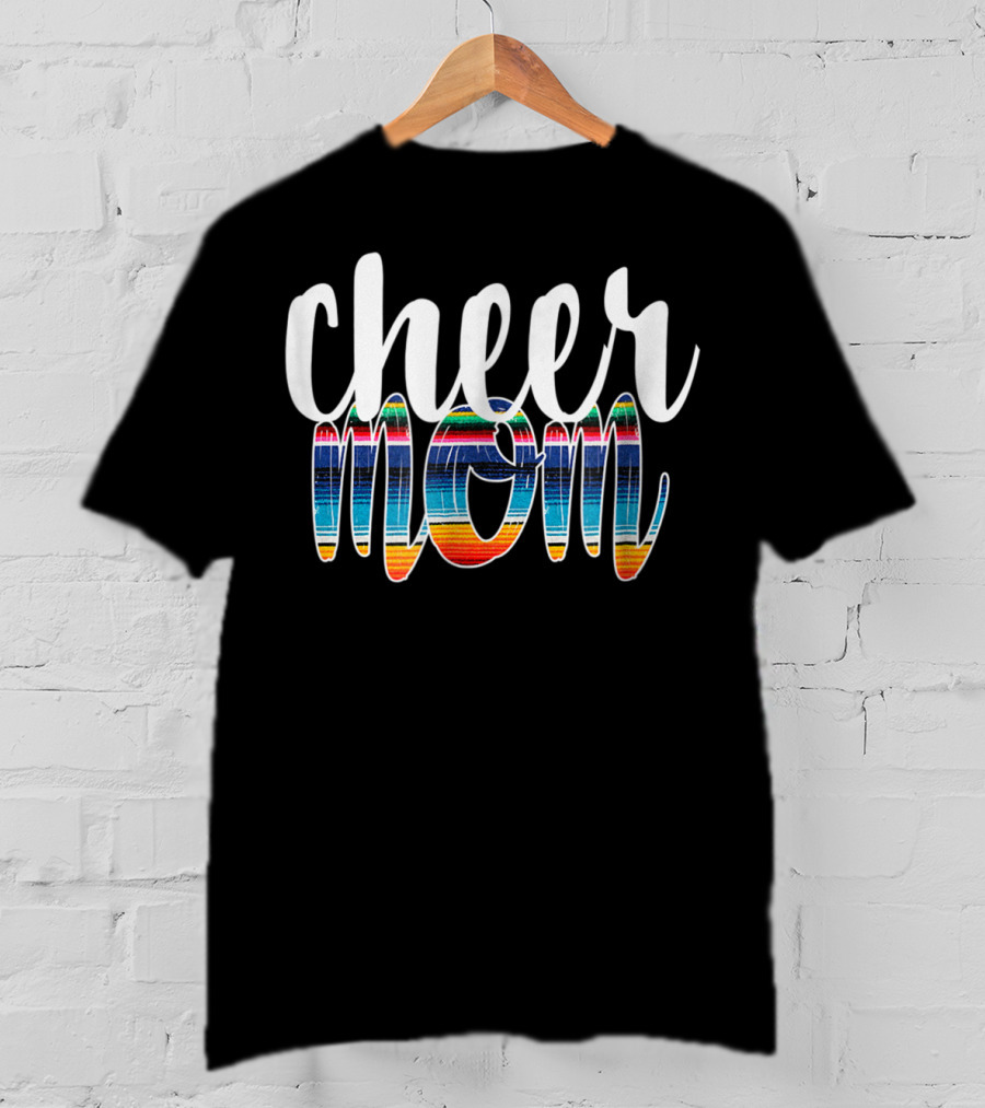 Cheer Mom Colorful Serape Print T-Shirt