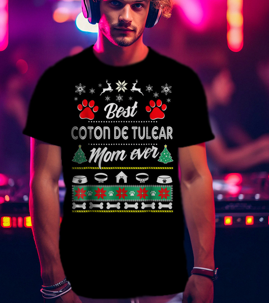 Best Coton De Tulear Mom Ever T-Shirt