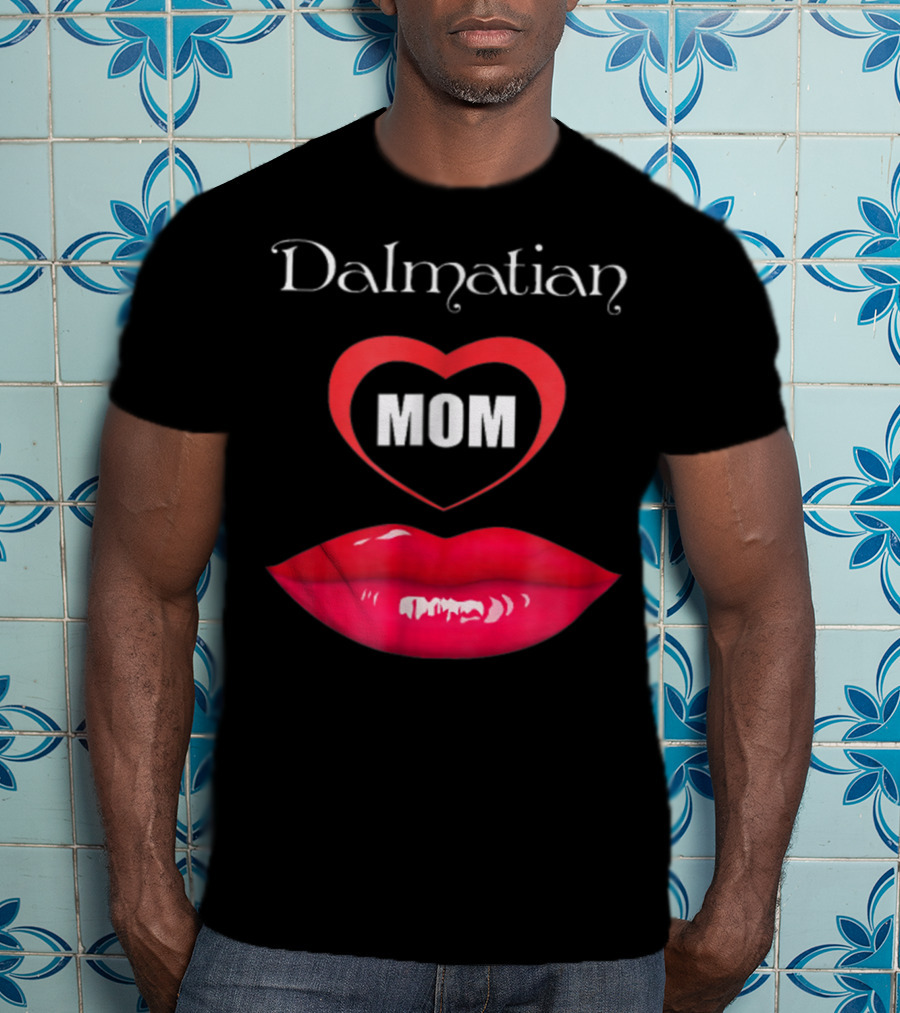 Dalmatian Mom Heart Red Lips T-Shirt