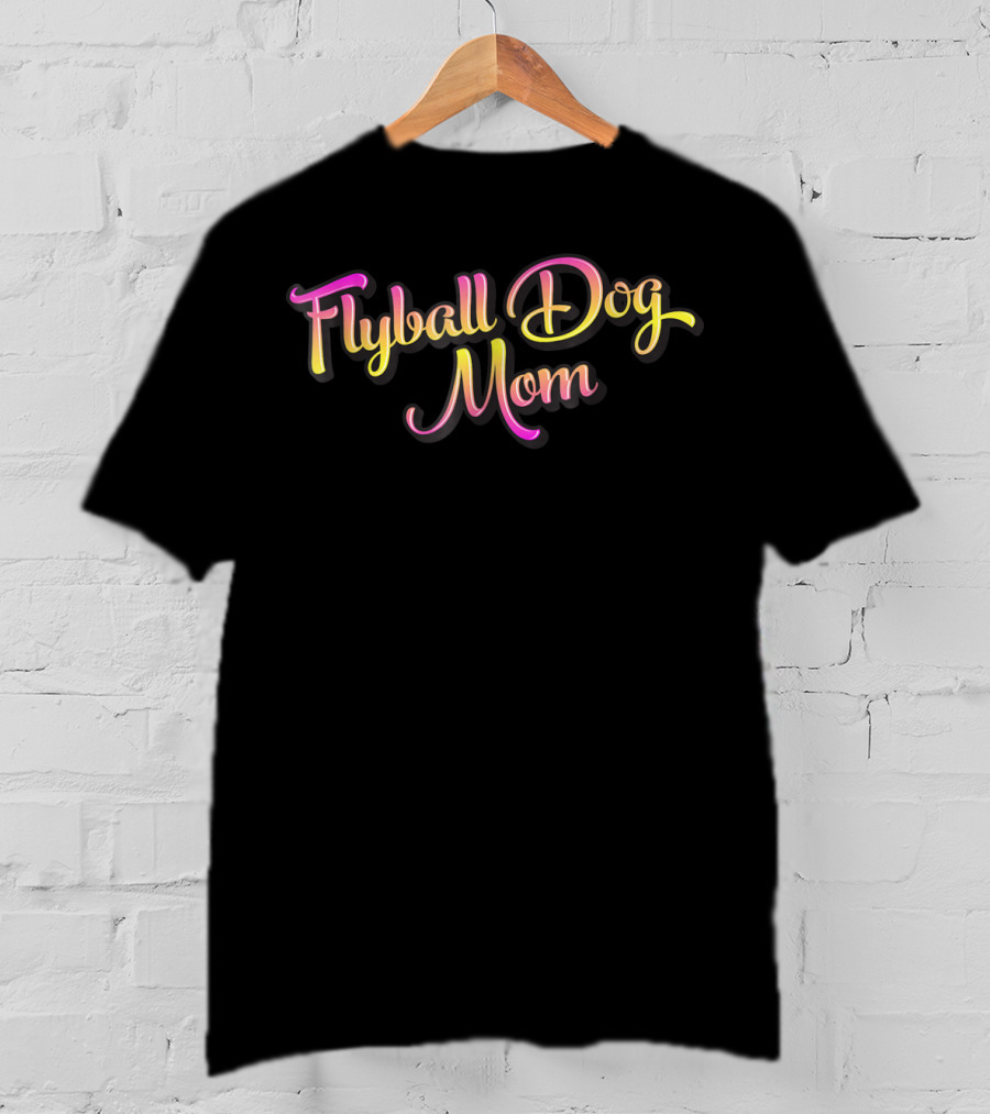Flyball Dog Mom T-Shirt