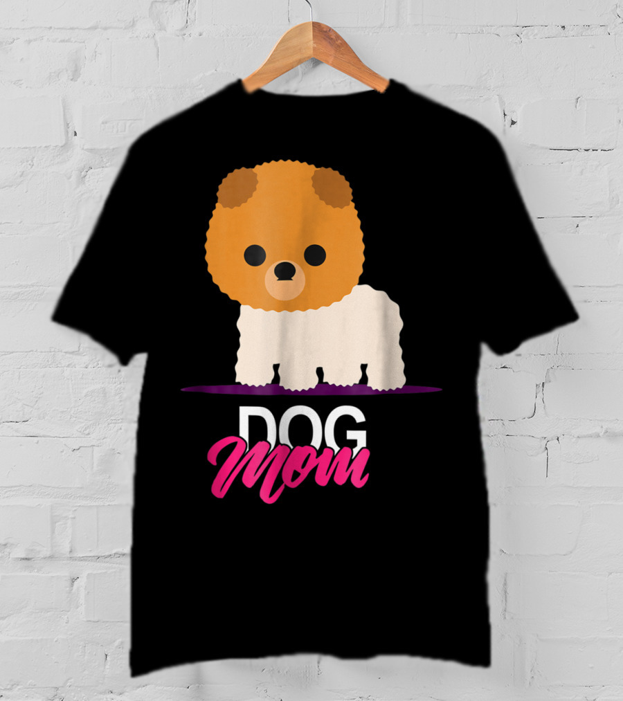 DOG MOM Funny Dog Lover Cute Pomeranian Art S97 T-Shirt