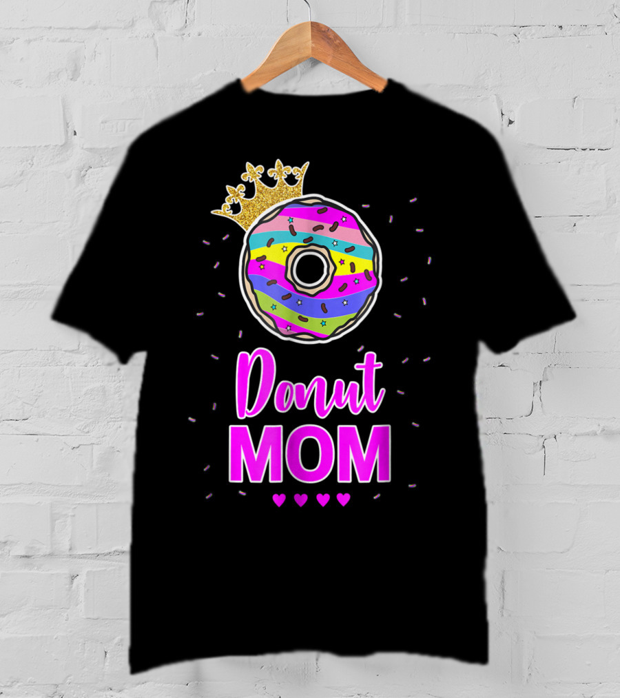 Donut Mom Birthday Girl Matching Family Cake24 Multicolored Crown Hearts T-Shirt