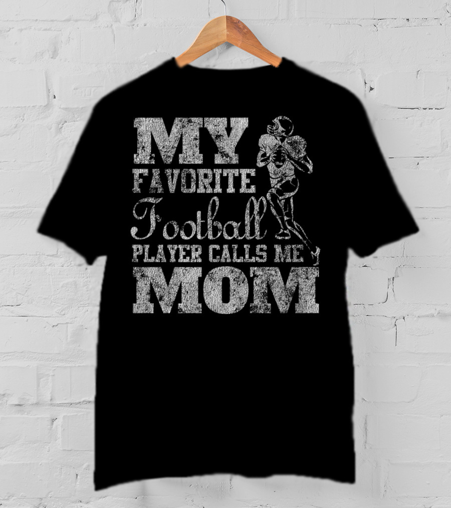 My Favorite Football Player Calls Me Mom Vintage20 T-Shirt