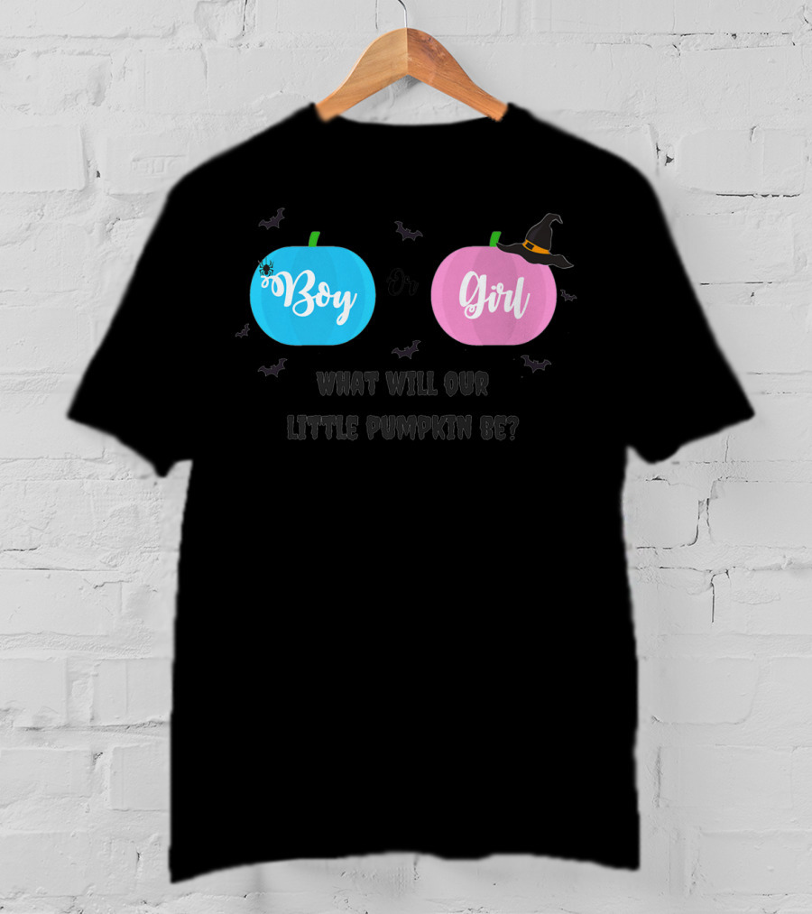 Boy Or Girl Halloween Gender Reveal What Will Our Little Pumpkin Be Dad Brother Sister78 T-Shirt