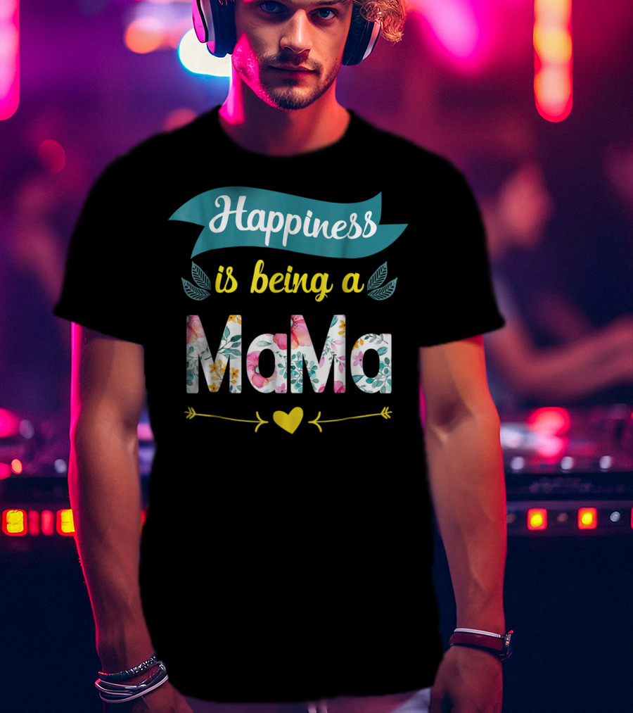 Happiness Is Being A Mama Floral Heart T-Shirt