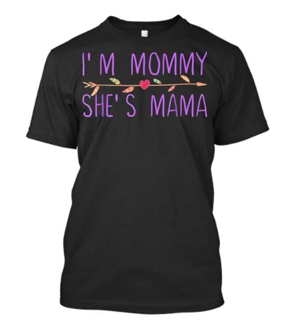 I'm Mommy She's Mama Gay Lesbian Wifey Heart Arrow Feathers T-Shirt
