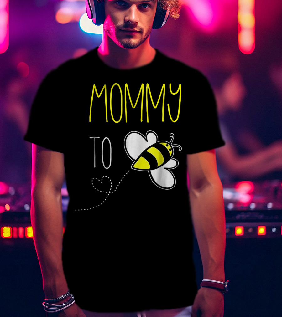Mommy To Bee Pregnancy Bee T-Shirt