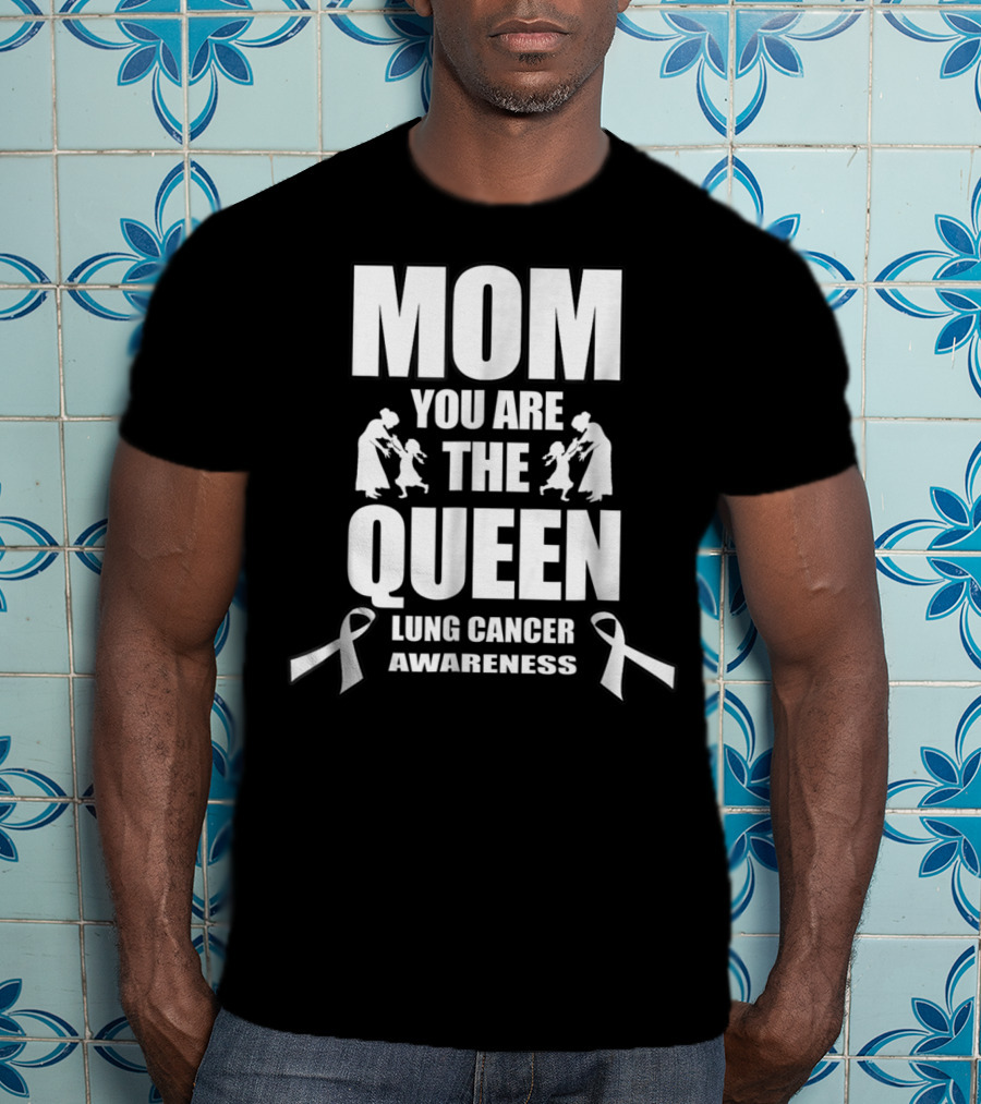 Mom You Are The Queen Lung Cancer Awareness Ribbon Iconic T-Shirt
