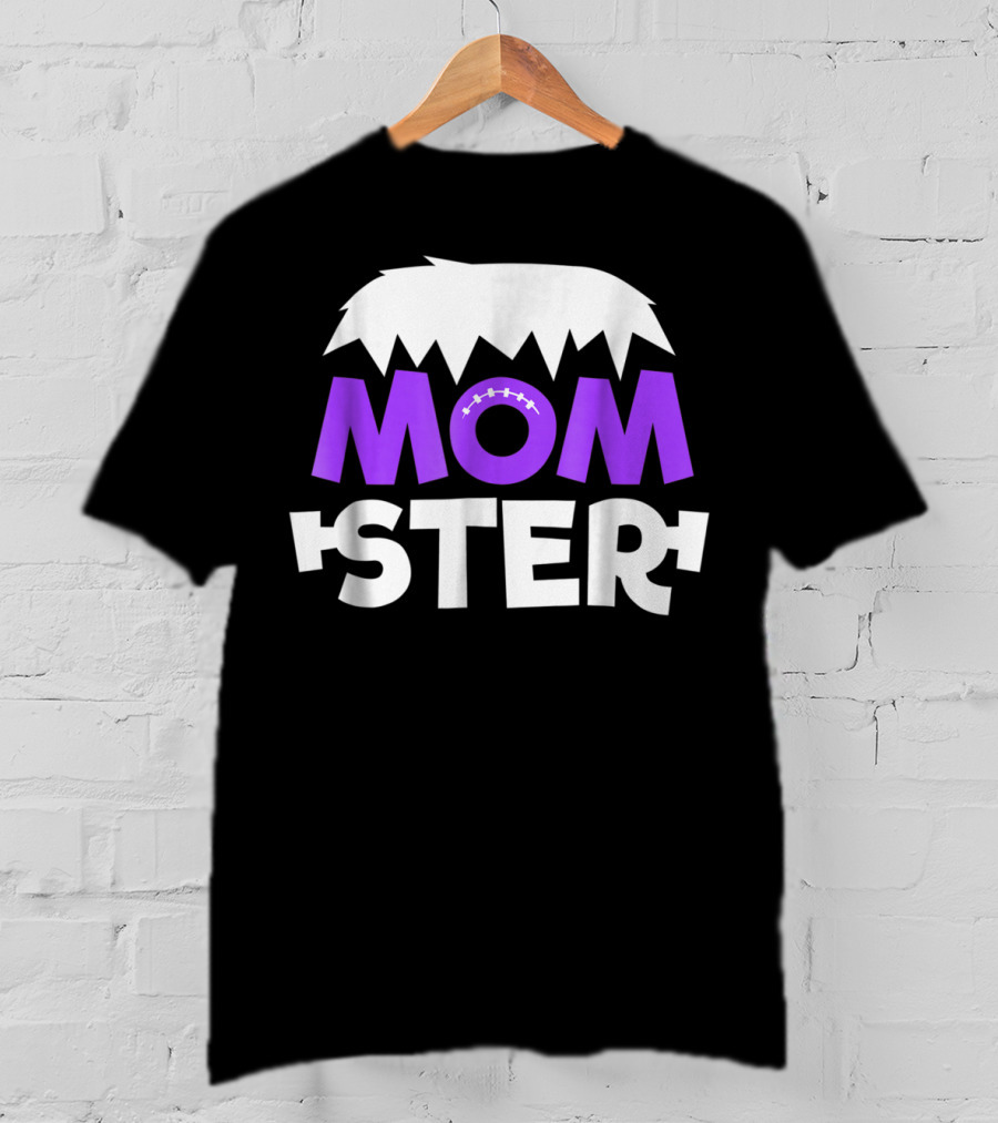Momster Momster Funny Mom Frankenstein Hair And Stitches T-Shirt