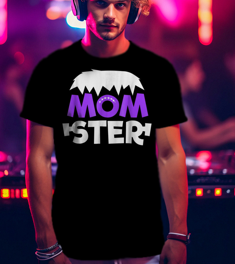 Momster Momster Funny Mom Frankenstein Hair And Stitches T-Shirt