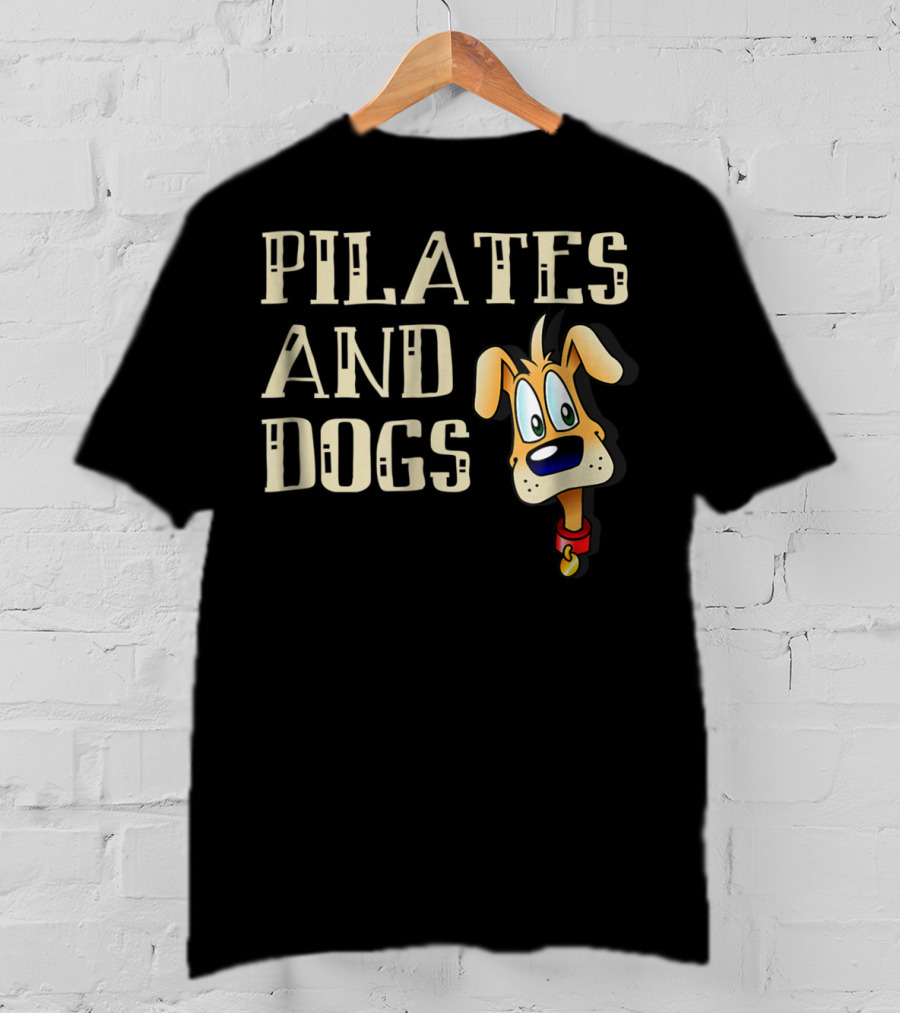 Pilates And Dogs Owner Lover Mom Instructor Teacher T-Shirt