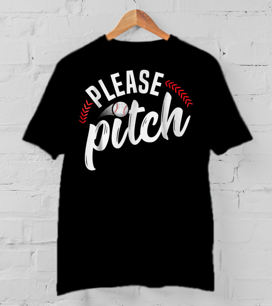 Please Pitch Baseball Funny Adult Humor Mom Pun90 T-Shirt