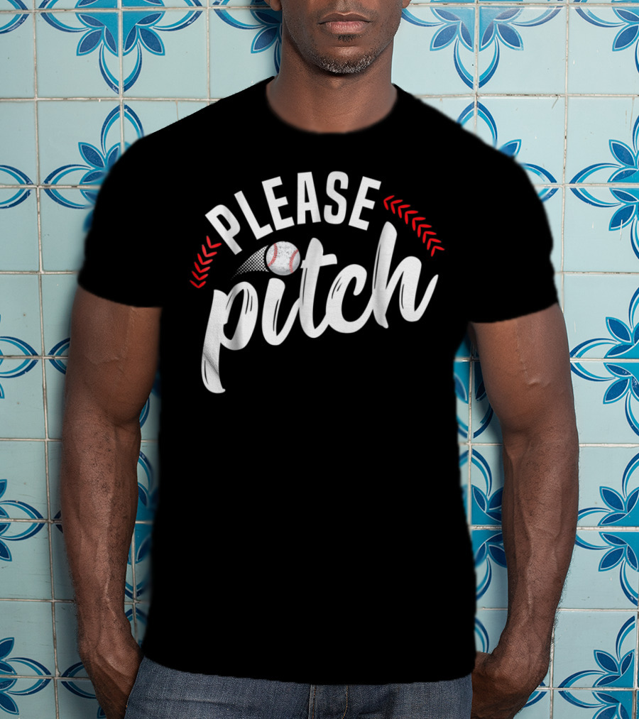 Please Pitch Baseball Funny Adult Humor Mom Pun90 T-Shirt