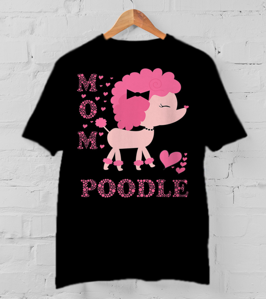 Poodle Mom Dog Hearts Bow T-Shirt