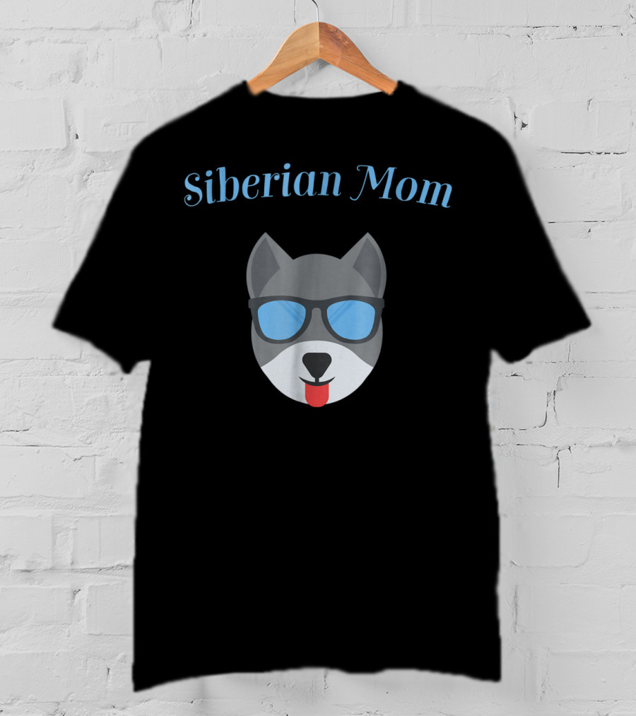 Siberian Mom Dog With Sunglasses For Puppy Love And Fur Babies24 T-Shirt