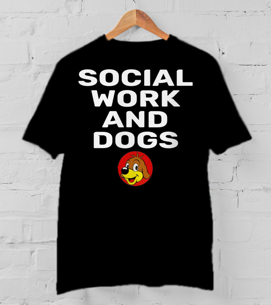 Social Work And Dogs Owner Lover Puppy Face T-Shirt