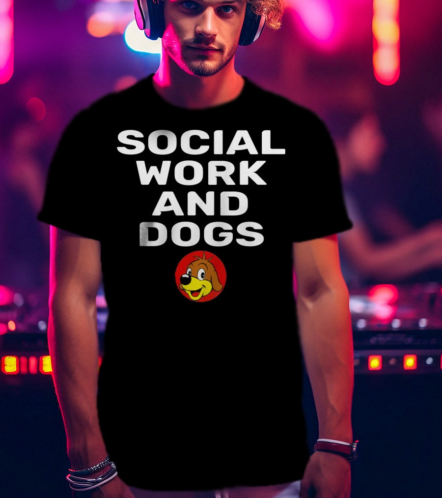 Social Work And Dogs Owner Lover Puppy Face T-Shirt