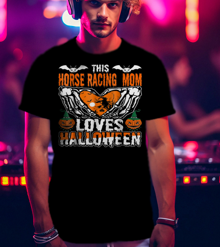 This Horse Racing Mom Loves Halloween T-Shirt