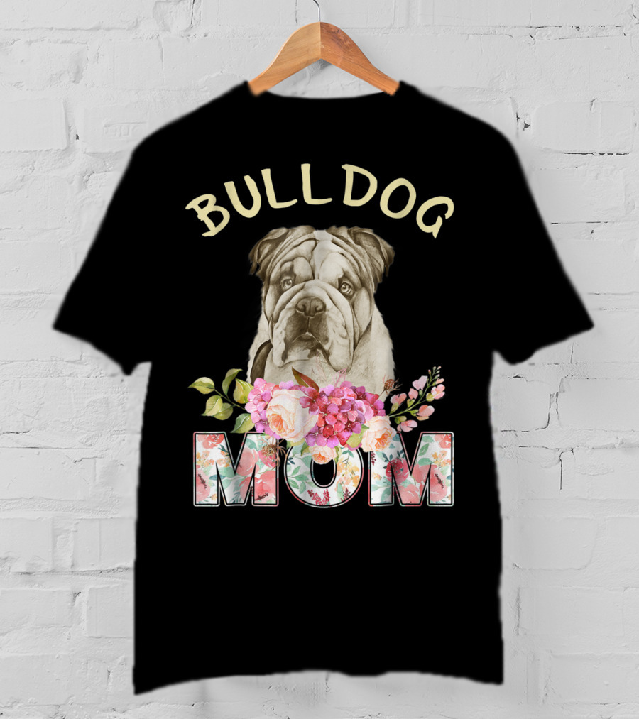 BULLDOG MOM Floral Bulldog T-Shirt