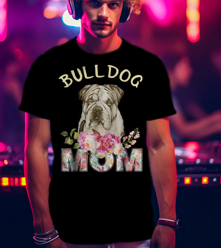 BULLDOG MOM Floral Bulldog T-Shirt