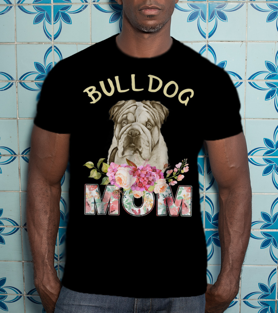 BULLDOG MOM Floral Bulldog T-Shirt
