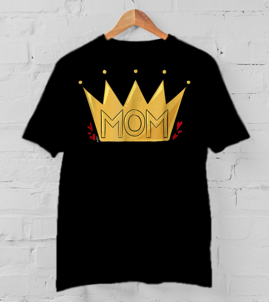 Queen Mom Crown With Hearts T-Shirt