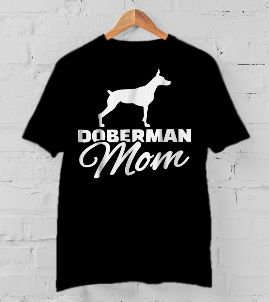 Doberman Mom T-Shirt