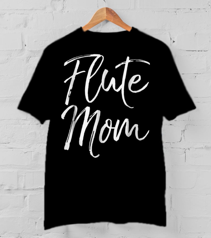 Flute Mom Cute Marching Band Mother For Women53 T-Shirt