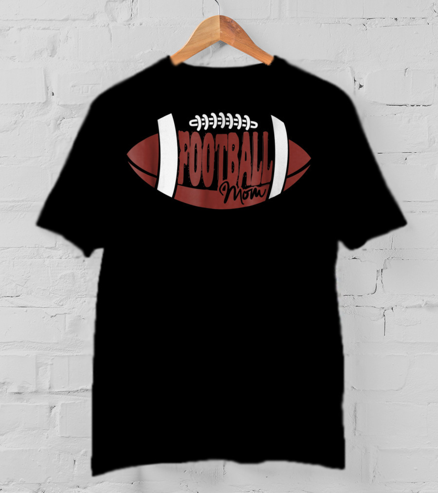 Football Mom Sporty Mom Of Football Daughters Sons Football T-Shirt