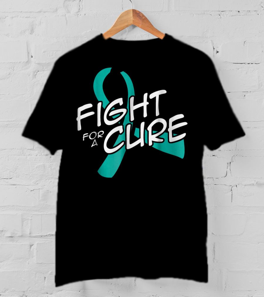 Fight For A Cure Ovarian Cancer Awareness Mom Wife50 Teal T-Shirt