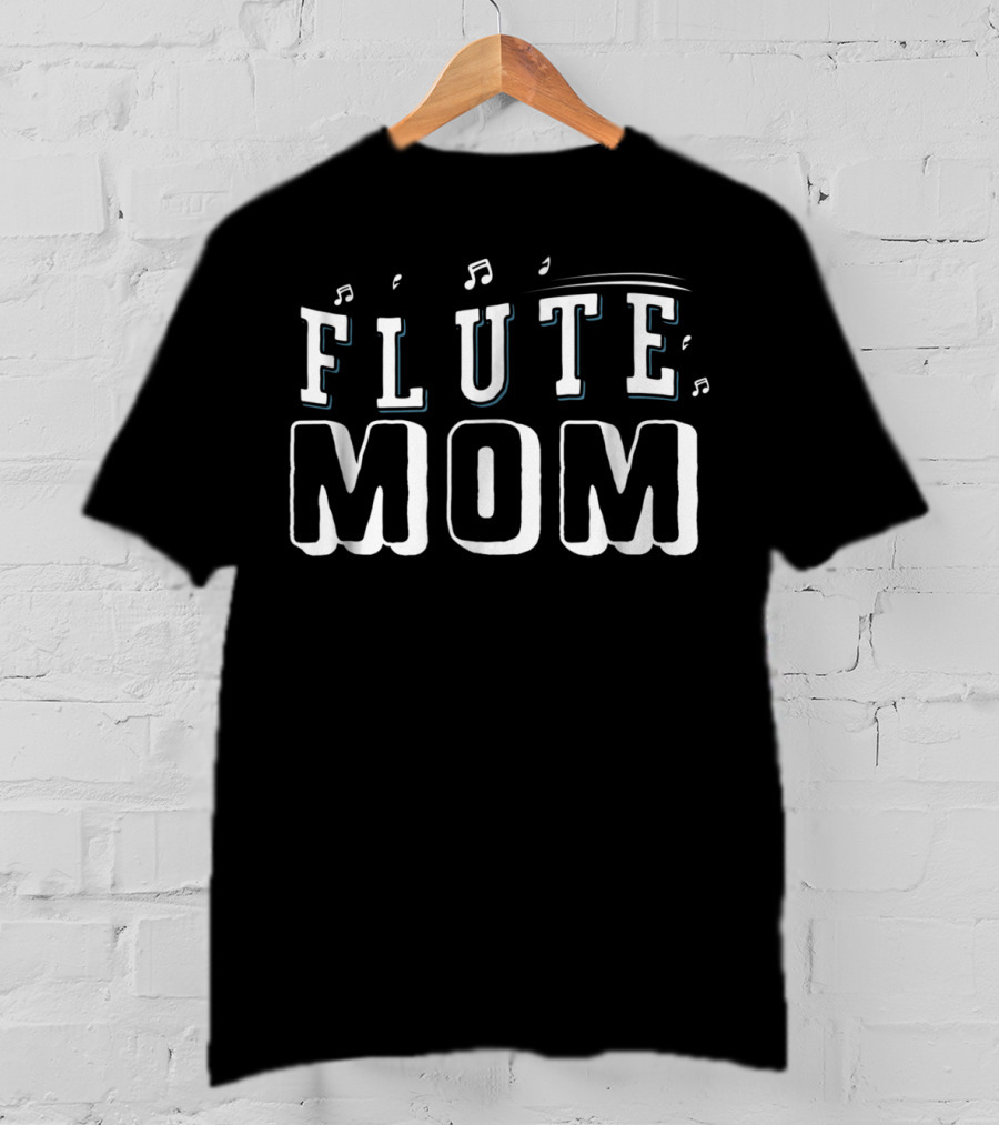 Flute Mom Funny Marching Band Woodwind Music Pride85 T-Shirt