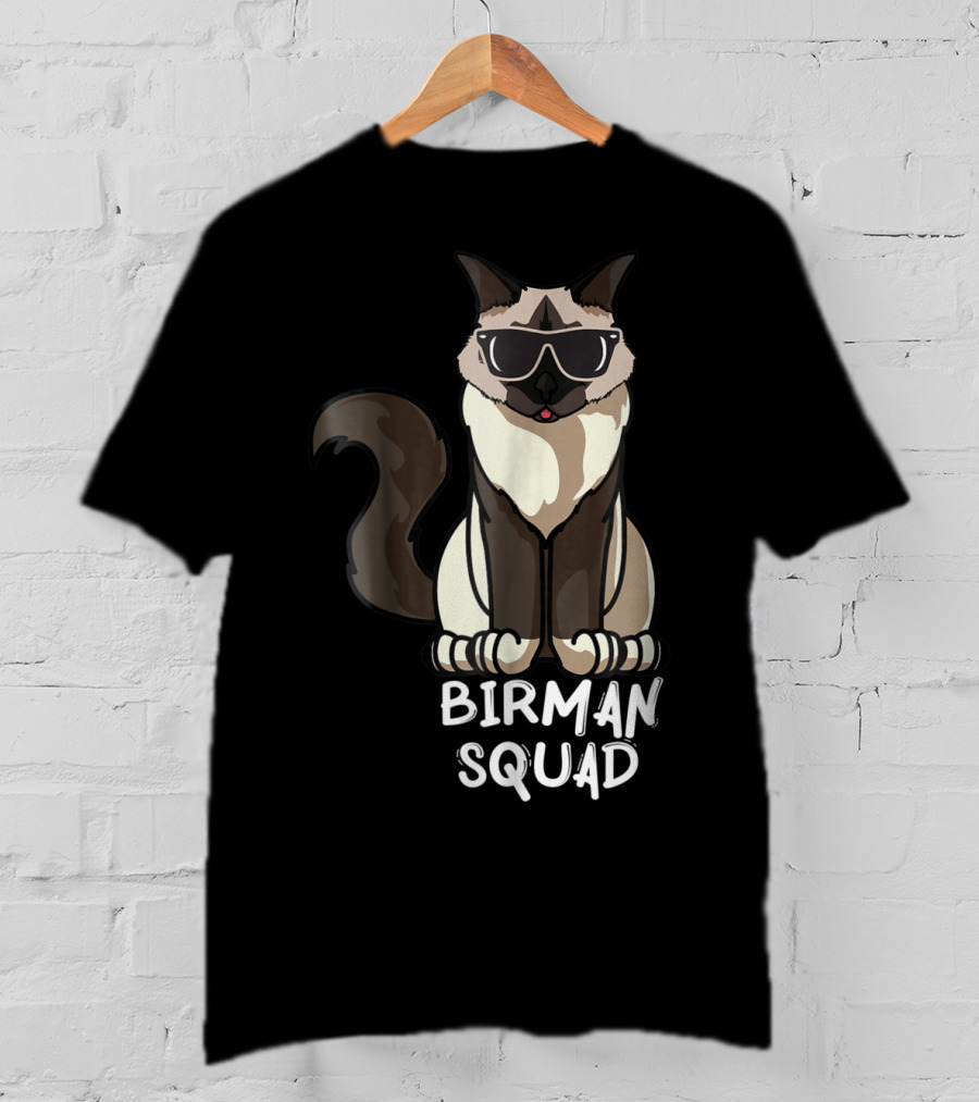 Birman Squad Cat Mom Lover Squad Cool Birman Cat With Sunglasses T-Shirt