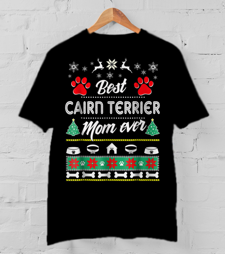 Best Cairn Terrier Mom Ever Christmas Paw Print And Bone T-Shirt