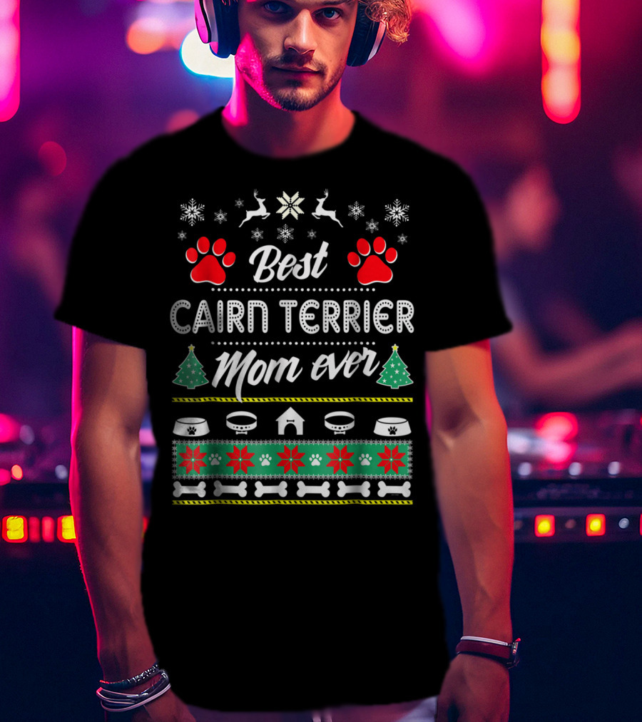 Best Cairn Terrier Mom Ever Christmas Paw Print And Bone T-Shirt