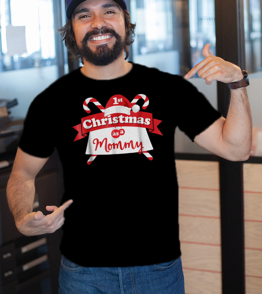 1st Christmas As A Mommy T-Shirt