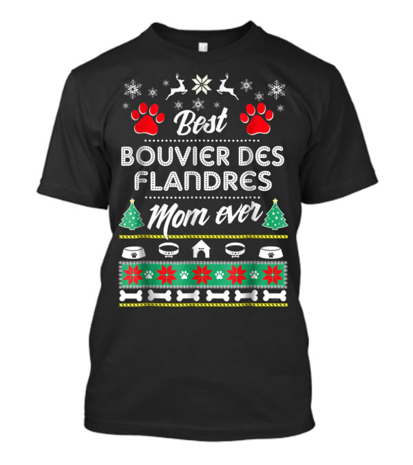 Best Bouvier Des Flandres Mom Ever Christmas T-Shirt